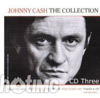 Johnny Cash - The Collection (3CD Set)  Disc 3